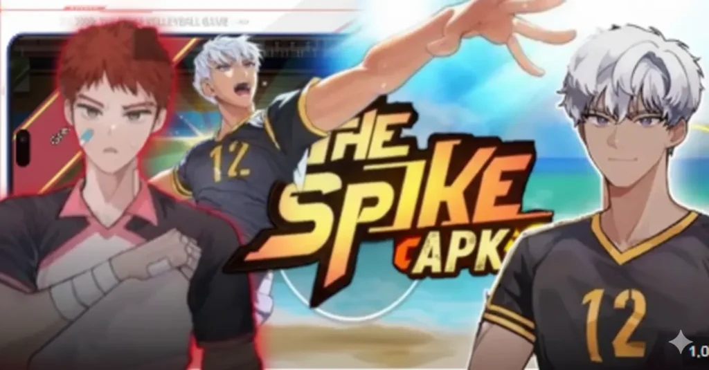 Anime volleyball game banner showing characters in jerseys with “The Spike APK” text and action pose.